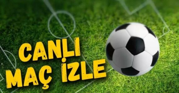 Canlı maçları bedava izle